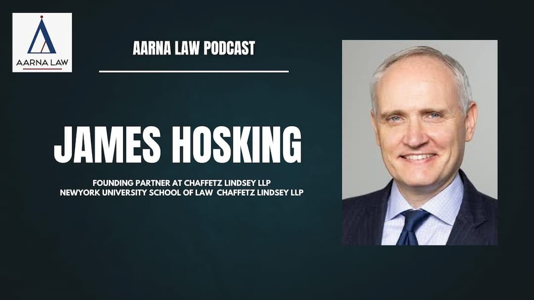 Cross‑Border Enforcement: An Arbitration Deep Dive with Mr. James Hosking | Ep 1